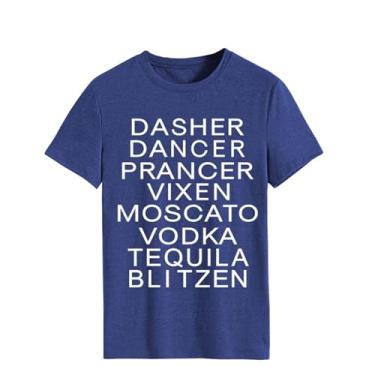 Imagem de Dasher Dancer Prancer Vixen Moscato Vodka Tequila Blitzen Camisetas de Natal Femininas Engraçadas Ditado Camiseta Beba Amante Tops, Azul retrô, P