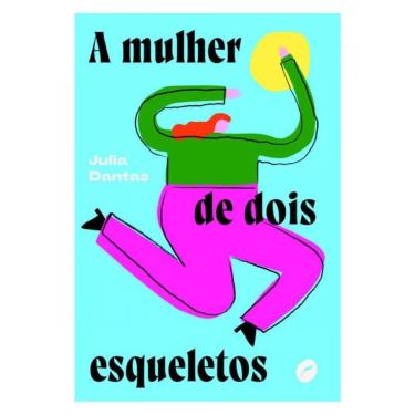 Imagem de A Mulher De Dois Esqueletos