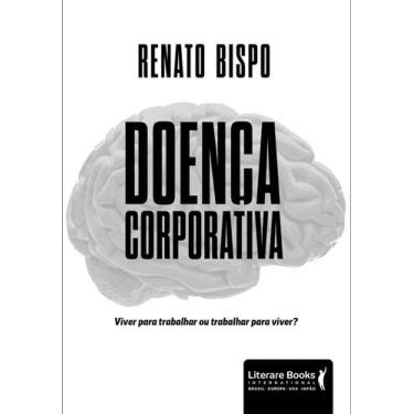 Imagem de Livro - Doença corporativa