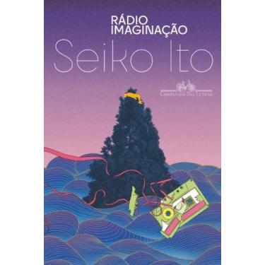 Imagem de Livro - Rádio Imaginação - Editora Companhia das Letras