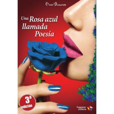Imagem de Una Rosa azul llamada Poesía - Espanhol
