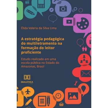 Imagem de A estratégia pedagógica do multiletramento na formação do leitor proficiente-Português