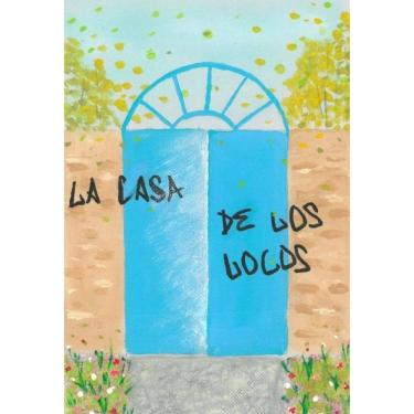 Imagem de La casa de los locos - Espanhol