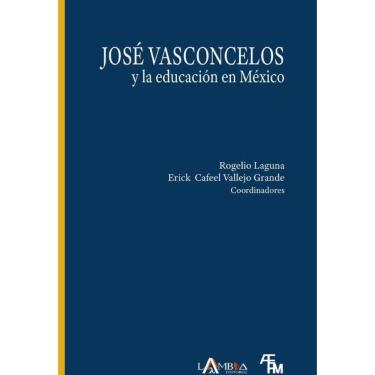 Imagem de José Vasconcelos y la educación en México-Espanhol