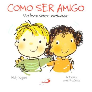 Imagem de Como ser amigo - um livro sobre amizade - PAULUS, 3