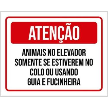 Imagem de Kit 3 Placas Atenção Animais Elevador Condomínio 27X35 - Sinalizo