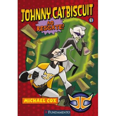 Imagem de Livro - Johnny Catbiscuit - Ao Resgate