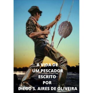 Imagem de A Vida De Um Pescador: Esporte E Lazer