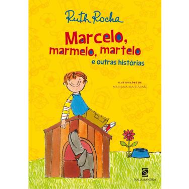Imagem de Livro - Marcelo, Marmelo, Martelo e Outras Histórias - Ruth Rocha