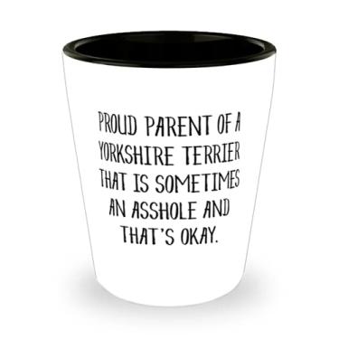Imagem de Presentes para cães Love Yorkshire terrier, pai orgulhoso de um Yorkshire terrier que às vezes é um copo de tiro de Natal sarcasmo presente para amantes de cães