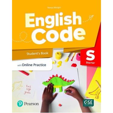 Imagem de English Code (Ae) Starter Student'S Book & Ebook W/ Online Practice & Digital Resources