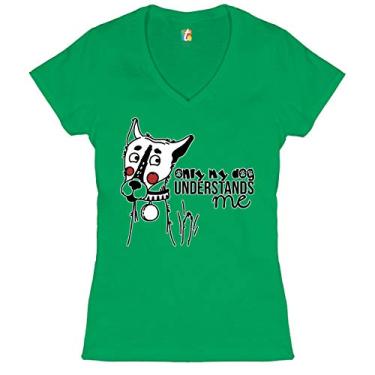 Imagem de Camiseta feminina Only My Dog Understands Me com decote em V para dono do animal de estimação I Love My Dog, Verde, P