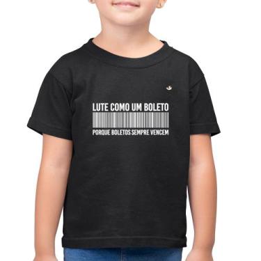 Imagem de Camiseta Algodão Infantil Lute como um boleto - Foca na Moda, Preto, 1