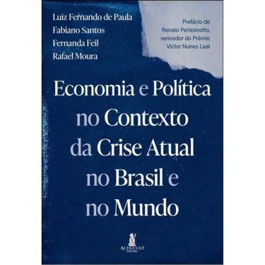 Imagem de Economia E Política No Contexto Da Crise Atual No Brasil E No Mundo