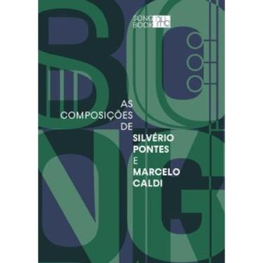 Imagem de As Composições De Silvério Pontes E Marcelo Caldi