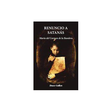 Imagem de Renuncio a Satanás - Ediciones Doce Calles