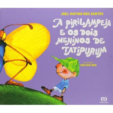 Imagem de Livro - Pirilampeia e dois meninos de Tatipurum