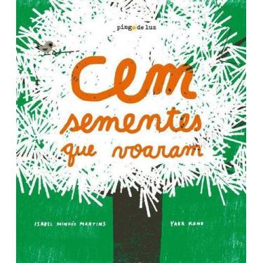 Imagem de Cem Sementes Que Voaram - PINGO DE LUZ EDITORA, Sortido