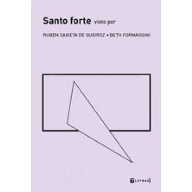 Imagem de Santo Forte Visto Por