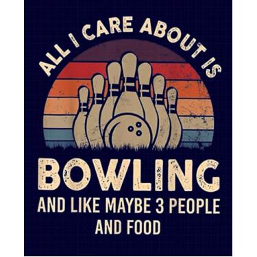 Imagem de I Like Bowling & Maybe 3 People Funny Bowlers Composition Notebook: School Notebook Gift for girl, boy who loves bowling cute gifts for bowling ... accessories for boys, women, girls & kids.