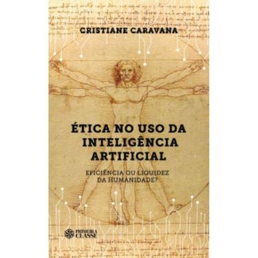 Imagem de Ética no uso da inteligência artificial: Eficiência ou liquidez da humanidade?