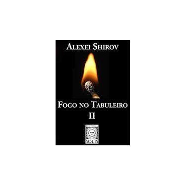 Imagem de Fogo no Tabuleiro II - Editora e Livraria Solis Ltda.