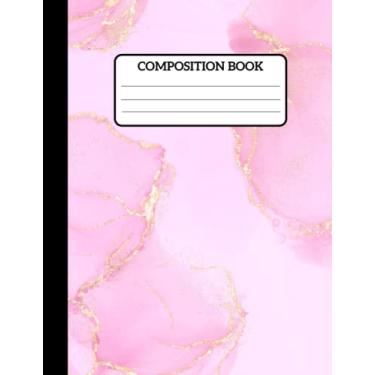 Imagem de Pink Marble Wide Ruled Composition Book: Pink and Gold Glitter Liquid Marble Composition Notebook, Wide Lined Paper, 160 Pages, 7.5" x 9.75"