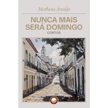 Imagem de Nunca Mais Será Domingo