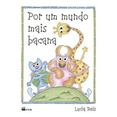 Imagem de Livro - Por um mundo mais bacana