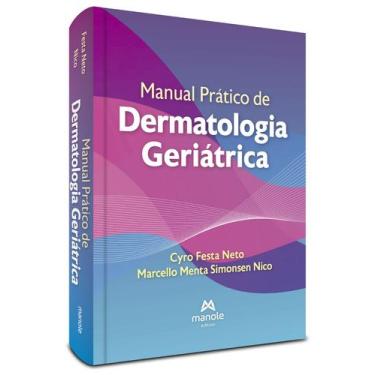 Imagem de Livro - Manual Prático de Dermatologia Geriátrica