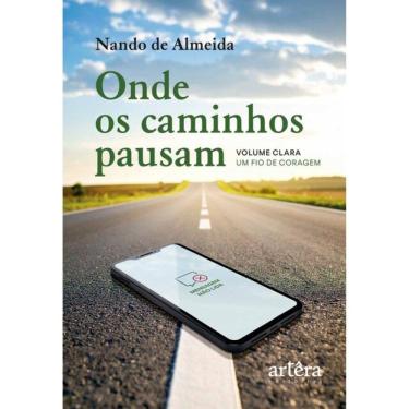 Imagem de Onde Os Caminhos Pausam