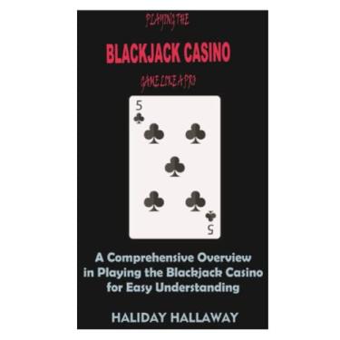 Imagem de Playing the Blackjack Casino Game like a Pro