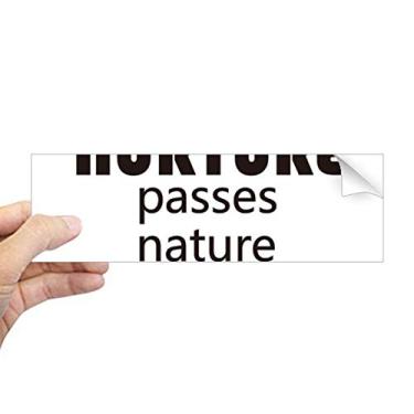 Imagem de DIYthinker Adesivo retangular com citação "Nurture Passes" Nature para janela