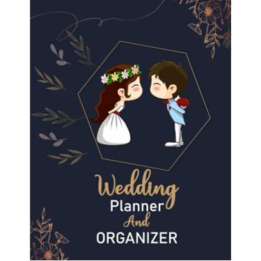 Imagem de Wedding Planner And Organizer: Future Mrs Wedding Planning Notebook Checklist, Guest List, Additional To-Do List, Honeymoon Planner And Many More