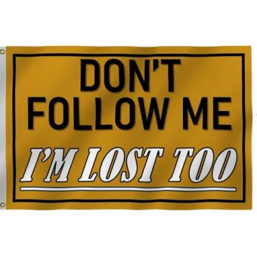 Imagem de Bandeira amarela Don't Follow Me I'm Lost Too 30,5 x 45,7 cm - Bandeiras bordadas de nylon 210D resistente para quadriciclo ao ar livre, bandeira de carrinho de golfe, caixa de correio e dia da
