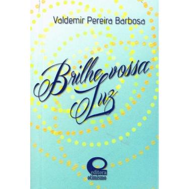Imagem de Livro - Brilhe vossa luz