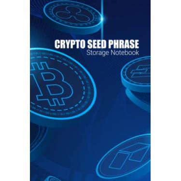 Imagem de Crypto Seed Phrase Storage Notebook: Use this journal to backup and keep your cryptocurrency wallet and coin safe. Write your mnemonic key phrases for long term cold storage.