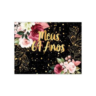 Imagem de Painel de Festa Horizontal 1,55 X 1,20 - Meus 64 Anos Floral Efeito Br