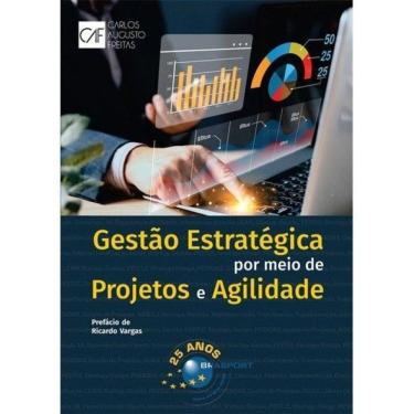 Imagem de Gestão Estratégica Por Meio De Projetos E Agilidade