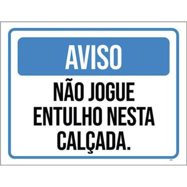 Imagem de Kit 3 Placa Não Jogue Entulho Nesta Calçada Azul 36X46