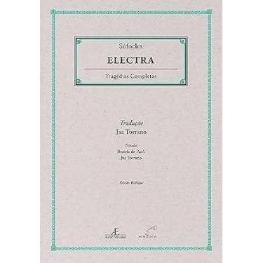 Imagem de Electra - Sófocles - Tragédias Completas - MNEMA EDITORA, Sortido