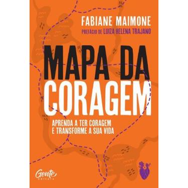 Imagem de Livro - Mapa da coragem - Gente