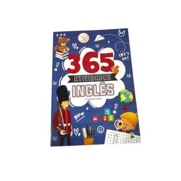 Imagem de Livro 365 Atividades De Inglês Infantil Jogos Colorir Ligar - Brasille