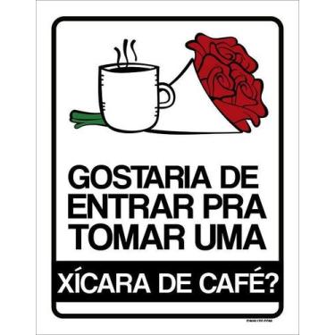 Imagem de Kit 3 Placa Acm Gostaria De Xicara De Café 18X23 Branco - Sinalizo