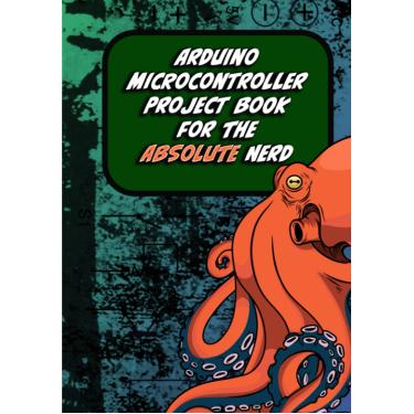 Imagem de arduino microcontroller project book for the absolute nerd