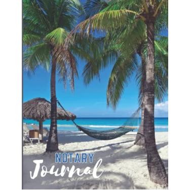 Imagem de Notary Journal: 8.5x11 Large Notarial Logbook/With 200 Numbered Pages - Two Record Logs Per Page / 400 Records/Palm Tree Beach Vacation Theme - ... Photo/Ledger Book Gift For Signing Agents