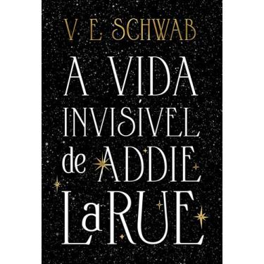 Imagem de Livro - A vida invisível de Addie Larue (Edição capa dura)