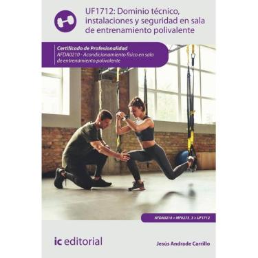Imagem de Dominio técnico, instalaciones y seguridad en sala de entrenamiento polivalente. AFDA0210 - Acondici