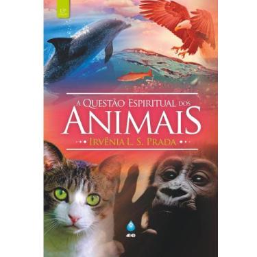 Imagem de Livro - A Questão Espiritual dos Animais