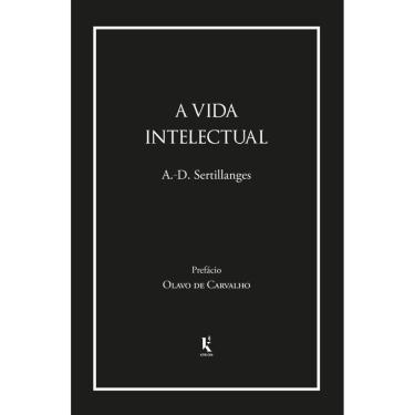 Imagem de A vida intelectual: Seu espírito, suas condições, seus métod